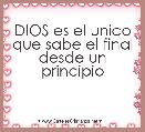 DIOS es el unico que sabe el final desde un principio