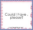 Could I have , please? 