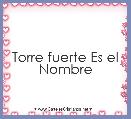 Torre fuerte Es el Nombre 