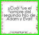 Â¿CuÃ¡l fue el nombre del segundo hijo de Adam y Eva?