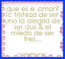 que es el amor? la tristeza de ser uno la alegria de ser dos & el miedo de ser tres...