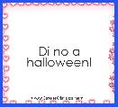 Di no a halloween! 