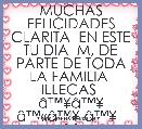  MUCHAS FELICIDADES CLARITA  EN ESTE TU DIA  M, DE PARTE DE TODA LA FAMILIA  ILLECAS 
Ã¢â¢Â¥Ã¢â¢Â¥ Ã¢â¢Â«Ã¢â¢Â¥ Ã¢â¢Â¥   Ã¢â¢Â¥ Ã¢â¢Â¥ Ã¢â¢Â¥ Ã¢â¢Â¥ Ã¢â¢Â¥Ã¢â¢Â« 