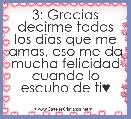 3: Gracias decirme todos los dias que me amas, eso me da mucha felicidad cuando lo escuho de ti♥