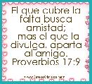 El que cubre la falta busca amistad;
  mas el que la divulga, aparta al amigo.
Proverbios 17:9
