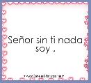 SeÃ±or sin ti nada soy .
