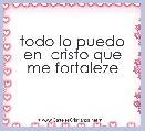 todo lo puedo en  cristo que me fortaleze