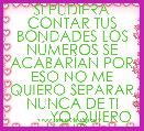SI PUDIERA CONTAR TUS BONDADES LOS NÃMEROS SE ACABARÃAN POR ESO NO ME QUIERO SEPARAR NUNCA DE TI
         YO QUIERO VIVIR.
DIOS 
