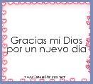 Gracias mi Dios por un nuevo dia