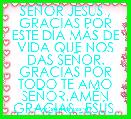 SEÃOR JESÃS , GRACIAS POR ESTE DÃA MÃS DE VIDA QUE NOS DAS SEÃOR. GRACIAS POR TODO TE AMO SEÃOR.AMÃN GRACIAS JESÃS.