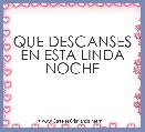QUE DESCANSES EN ESTA LINDA NOCHE