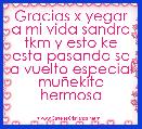 Gracias x yegar a mi vida sandra tkm y esto ke esta pasando se a vuelto especial muÃ±ekita hermosa