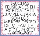 MUCHAS FELISIDADES EN ESTE DIA DE TU CUMPLE CLARTA  SON LOS MEJORE DECEO DE  MI FAMILIA   A Ã¢â¢Â¥ , M Ã¢â¢Â¥ ,A.Ã¢â¢Â¥  PÃ¢â¢Â¥  . J Ã¢â¢Â¥ S.Ã¢â¢