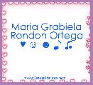 Maria Grabiela Rondon Ortega
♥ ☺ ☻ ♪ ♫ 