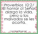 Proverbios 10:27 El honrar al SeÃ±or alarga la vida, pero a los malvados se les acorta.