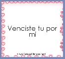 Venciste tu por mi