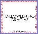 HALLOWEEN NO  GRACIAS
