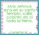 Mas Jehova esta en su santo templo; calle delante de el toda la tierra.