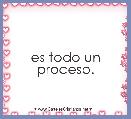  es todo un proceso.