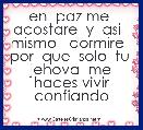 en  paz me  acostare  y  asi   mismo   dormire   por  que  solo  tu  jehova  me haces vivir confiando
