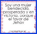 Soy una mujer bendecida, prosperada y en victoria, porque el favor de Jehov