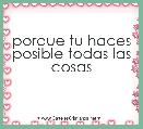 porque tu haces posible todas las cosas