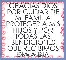 GRACIAS DIOS POR CUIDAR DE MI FAMILIA PROTEGER A MIS HIJOS Y POR TODAS LAS BENDICIONES QUE RECIBIMOS DIA A DIA