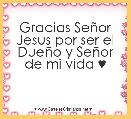Gracias SeÃ±or Jesus por ser el DueÃ±o y SeÃ±or de mi vida ♥