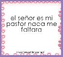 el seÃ±or es mi pastor nada me faltara
