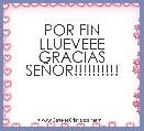 POR FIN LLUEVEEE GRACIAS SEÃOR!!!!!!!!!!