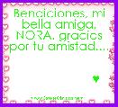 Bendiciones, mi bella amiga, NORA, gracias por tu amistad....


                      ♥