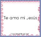 Te amo mi JesÃºs