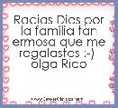 Racias Dios por la familia tan ermosa que me regalastes :-)  olga Rico