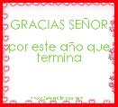 GRACIAS SEÃOR

por este aÃ±o que termina