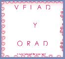 V  E  L  A  D


   Y


O  R  A  D