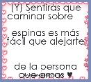(Y) SentirÃ¡s que caminar sobre    

espinas es mÃ¡s fÃ¡cil que alejarte 

de la persona que amas ♥