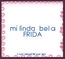 mi linda  bella FRIDA