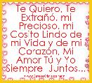 Te Quiero, Te ExtraÃ±Ã³, mi Precioso, mi Cosito Lindo de mi Vida y de mi CorazÃ³n, Mi Amor TÃº y Yo Siempre  Juntos...