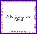A la Casa de Dios!