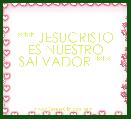 *** JESUCRISTO ES NUESTRO SALVADOR ***