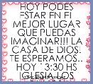 HOY PODES ESTAR EN EL MEJOR LUGAR QUE PUEDAS IMAGINAR!!! LA CASA DE DIOS!
TE ESPERAMOS..
HOY 13:30 HS
IGLESIA LOS OLIVOS!
