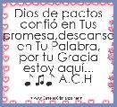 Dios de pactos confiÃ³ en Tus promesa,descanso en Tu Palabra, por tu Gracia estoy aquÃ­... ♪♫♪ A.C.H