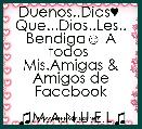 Duenos..Dias♥  Que...Dios..Les..
Bendiga☺ A todos 
Mis.Amigas & Amigos de Facebook
      ♫M.A.N.U.E.L♫