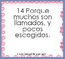 14 Porque muchos son llamados, y pocos escogidos.
