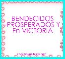 BENDECIDOS -PROSPERADOS Y En VICTORIA