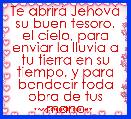Te abrirÃ¡ JehovÃ¡ su buen tesoro, el cielo, para enviar la lluvia a tu tierra en su tiempo, y para bendecir toda obra de tus manos.