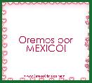 Oremos por MEXICO!