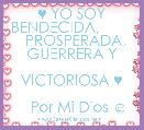 
     ♥ YO SOY BENDECIDA,           PROSPERADA, GUERRERA Y
         VICTORIOSA ♥

   Por Mi Dios ☺
