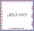 Â¡JESÃS VIVE! 