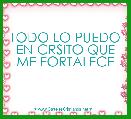 TODO LO PUEDO EN CRSITO QUE ME FORTALECE